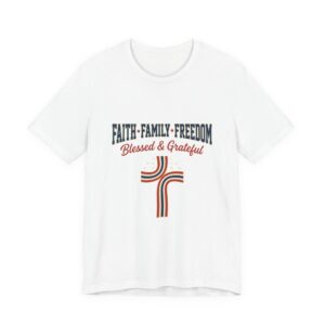 Faith Family Freedom Tee | Faith-based Patriotic, Vintage Americana July 4th